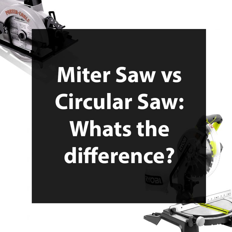 Miter Saw vs Circular Saw Differences in Design and Blades